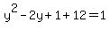 y%5E2-2y%2B1%2B12=1