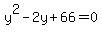 y%5E2-2y%2B66=0