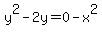 y%5E2-2y=0-x%5E2