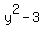 y%5E2-3