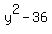 y%5E2-36