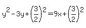 y%5E2-3y%2B%283%2F2%29%5E2=9x%2B%283%2F2%29%5E2