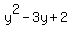 y%5E2-3y%2B2