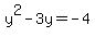 y%5E2-3y=-4