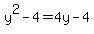 y%5E2-4+=+4y-4