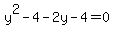 y%5E2-4-2y-4=0