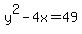 y%5E2-4x=49