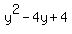 y%5E2-4y%2B4