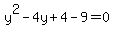 y%5E2-4y%2B4-9=0