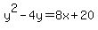 y%5E2-4y+=+8x%2B20