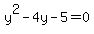 y%5E2-4y-5=0