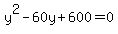 y%5E2-60y%2B600=0