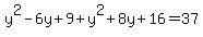 y%5E2-6y%2B9%2By%5E2%2B8y%2B16=37