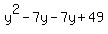 y%5E2-7y++-+7y%2B49