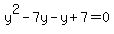 y%5E2-7y-y%2B7=0