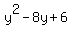 y%5E2-8y%2B6