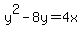 y%5E2-8y=4x
