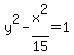 y%5E2-x%5E2%2F15=1