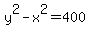 y%5E2-x%5E2=400