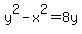 y%5E2-x%5E2=8y