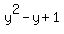 y%5E2-y%2B1