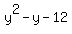 y%5E2-y-12