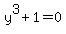 y%5E3%2B1=0