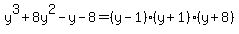y%5E3%2B8y%5E2-y-8=%28y-1%29%28y%2B1%29%28y%2B8%29