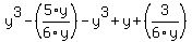 y%5E3-%285%2Ay%2F6%2Fy%29-y%5E3%2By%2B%283%2F6%2Fy%29