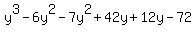 y%5E3-6y%5E2-7y%5E2%2B42y%2B12y-72