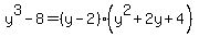 y%5E3-8=%28y-2%29%28y%5E2%2B2y%2B4%29