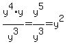 y%5E4%2Ay%2Fy%5E3+=+y%5E5%2Fy%5E3+=+y%5E2