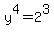 y%5E4+=+2%5E3