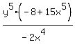y%5E5%28-8%2B15x%5E5%29%2F%28-2x%5E4%29+