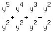 y%5E5%2Fy%5E2%2By%5E4%2Fy%5E2%2By%5E3%2Fy%5E2%2By%5E2%2Fy%5E2