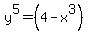 y%5E5+=+%284-x%5E3%29
