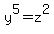 y%5E5+=+z%5E2