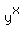 y%5Ex