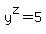y%5Ez=5