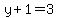 y+%2B+1=3