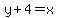 y+%2B+4=+x