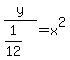 y+%2F%281%2F12%29=+x%5E2+