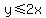 y+%3C=+2x