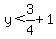 y+%3C3%2F4%2B+1