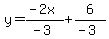 y+=%28-2x%29%2F%28-3%29+%2B+6%2F%28-3%29