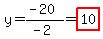 y+=+%28-+20%29%2F%28-+2%29+=+highlight%2810%29