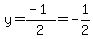 y+=+%28-1%29%2F2+=+-1%2F2