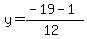 y+=+%28-19+-+1%29%2F%2812%29