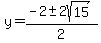 y+=+%28-2+%2B-+2sqrt%2815%29%29%2F2+