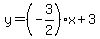 y+=+%28-3%2F2%29x%2B3